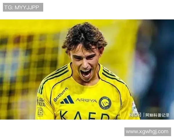 菲利克斯传射建功荣膺利雅得胜利4-1赛哈特海湾最佳球员称号